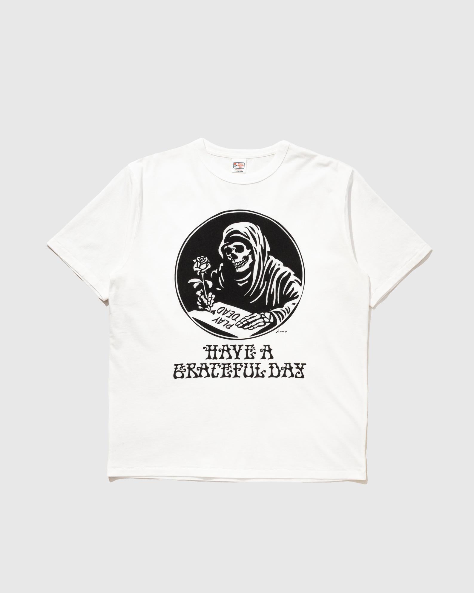 HAVE A GRATEFUL DAY T-SHIRT -PLAY DEAD GOHEMP Tシャツ – Grumpy 